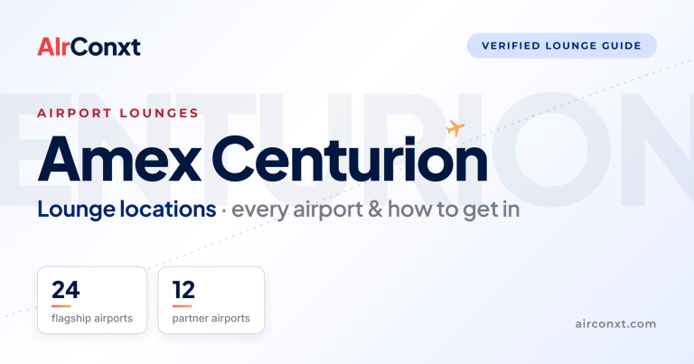 Amex Centurion Lounge locations: 24 flagship airports and how to get in - AIrConxt guide