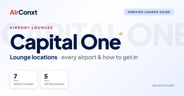 Capital One Lounge locations: 7 airports and how to get in - AIrConxt guide